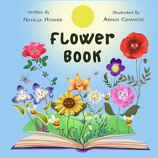 FLOWER BOOK: A Children’s Fable about the Importance of Rain by Natalia Hooker