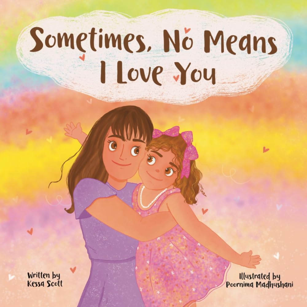Sometimes, No Means I Love You by Kessa Scott