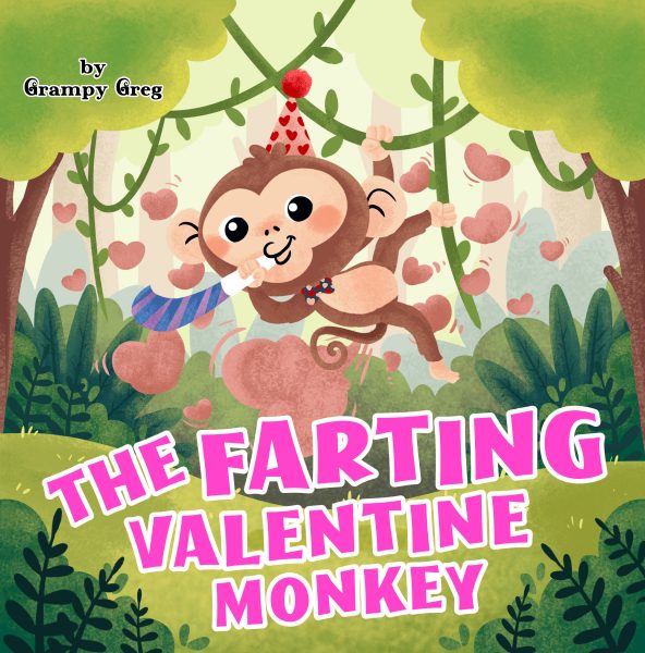 FEATURED: The Farting Valentine Monkey by Grampy Greg