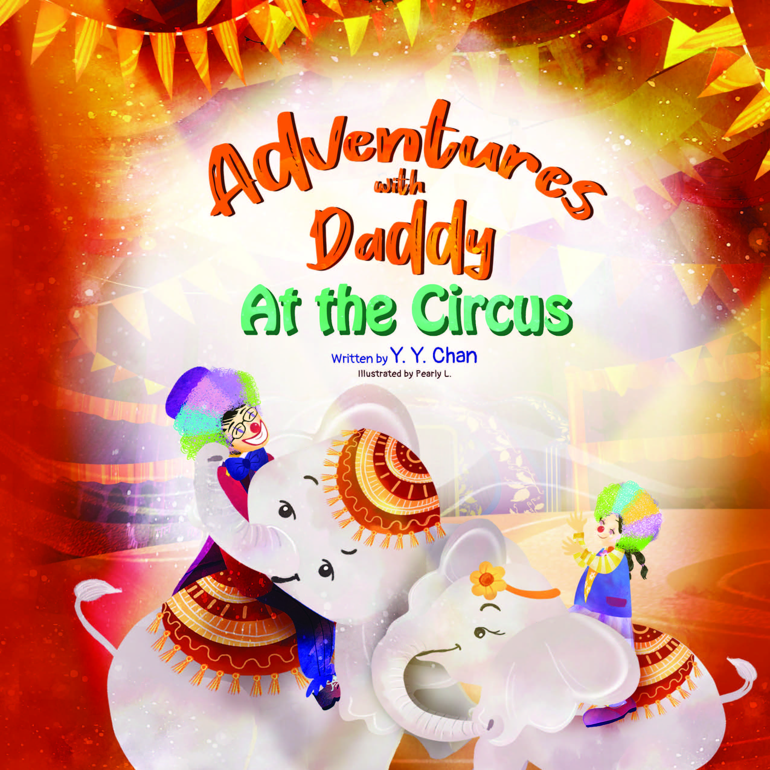 FEATURED: Adventures With Daddy: At the Circus by Y.Y. Chan