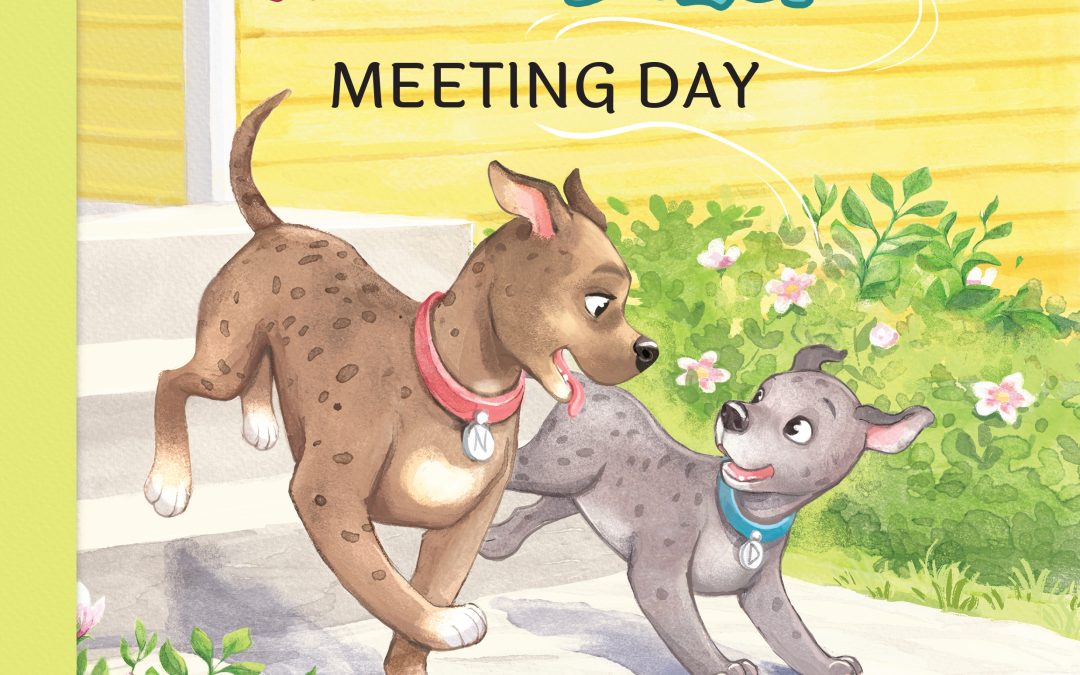 FEATURED: The Adventures of Nea and Dozer – Meeting Day by Nancy Garrett